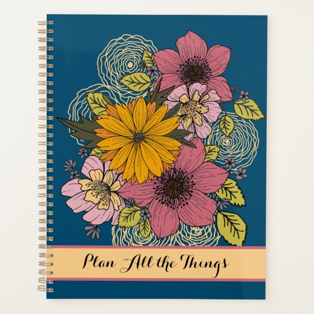 Plan All the Things Quote With Bright Flowers Planner (Front)