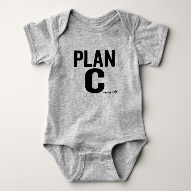 Plan C  Baby Bodysuit (Front)
