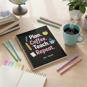 Plan. Coffee. Teach. Repeat. Funny Teacher Weekly Planner