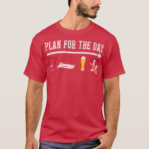 Plan For A Day Drinking Coffee Boating Boat Lover T-Shirt
