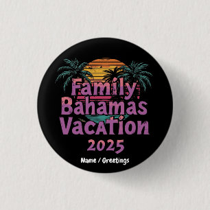 Plan Your Ultimate Family Bahamas Vacation 2025 3 Cm Round Badge