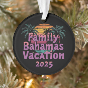 Plan Your Ultimate Family Bahamas Vacation 2025  Ornament