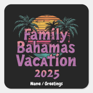 Plan Your Ultimate Family Bahamas Vacation 2025 Square Sticker