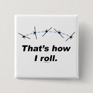 Plane How I Roll 15 Cm Square Badge