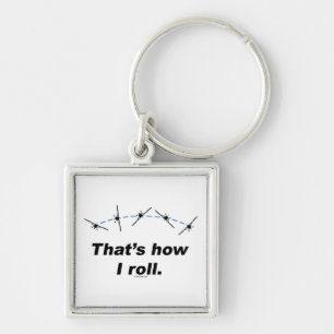 Plane How I Roll Key Ring