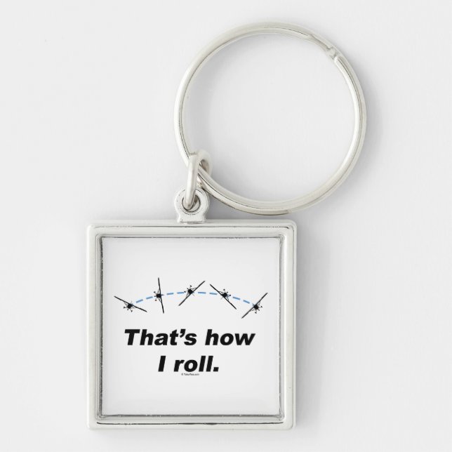 Plane How I Roll Key Ring (Front)