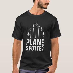 Plane Spotter Pilot Airplane Plane Aviation  13 T-Shirt