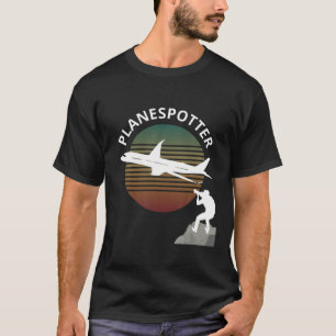 Planespotter Pilot Aircraft Watching Airline T-Shirt