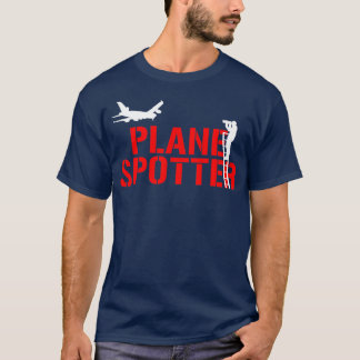 Planespotter Plane Spotter & Spotting Fan Aeroplan T-Shirt
