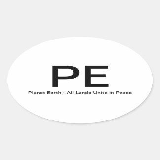 Planet Earth - All Lands Unite in Peace Oval Sticker