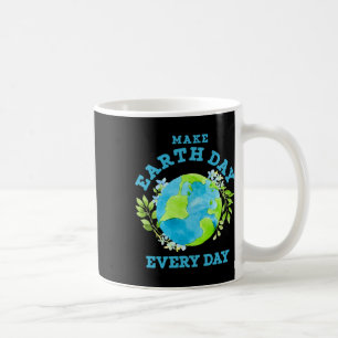 Planet Earth Day Every Day Climate Change Environm Coffee Mug