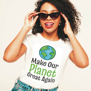 Planet Great Again T-Shirt