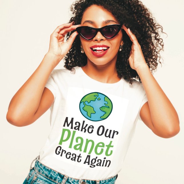 Planet Great Again T-Shirt (Creator Uploaded)