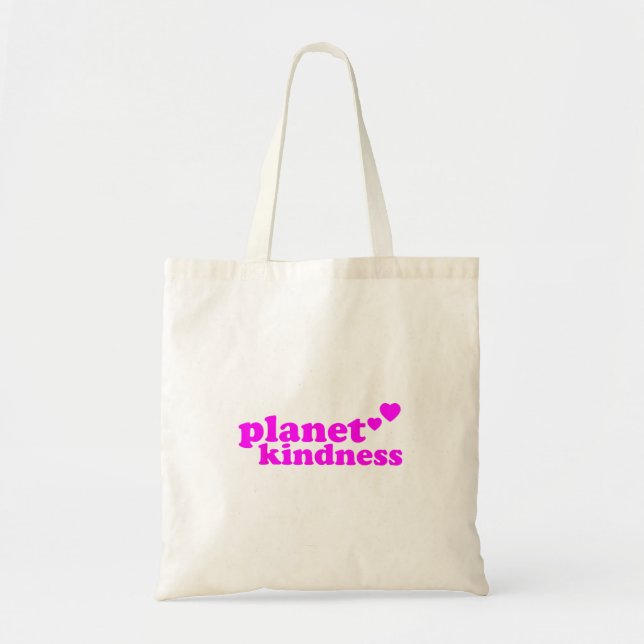 Planet Kindness Be Kind Positive Inspirational Tote Bag (Front)