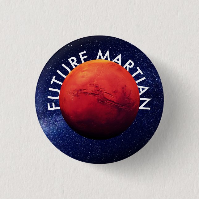 Planet Mars Future Martian Space Travel 3 Cm Round Badge (Front)