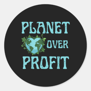 Planet Over Profit Climate Change Earth Day Global Classic Round Sticker