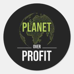 Planet Over Profit - Environmental Protection Eart Classic Round Sticker