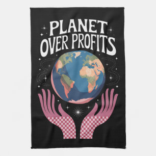 Planet Over Profits Earth Climate Change is Real Tea Towel
