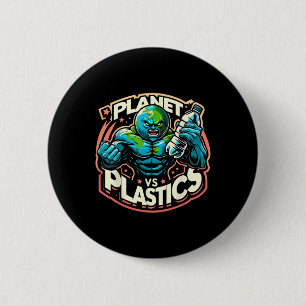 Planet Vs Plastics Earth Day  6 Cm Round Badge