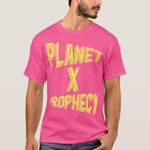 Planet X Prophecy Nibiru T Shirt Astronomy Solar E