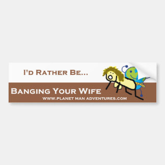 PlanetMan Bumper Sticker - I'd Rather Be