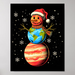 Planets Snowman Space Funny Christmas Astronomy Fo Poster
