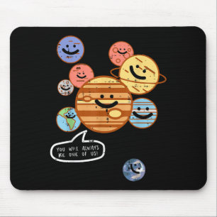 Planets You Will Always Be One Of Us Galaxy Women Mouse Mat