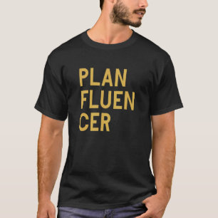 Planfluencer Bullet Journalling Influencer Social  T-Shirt