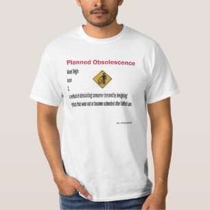 Planned Obsolescence T-Shirt