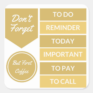 Planner Stickers: Daily Reminder in Gold Square Sticker