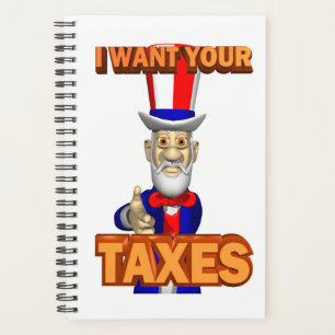 Planner Tax Taxes Uncle Sam Wants Your Money Funny