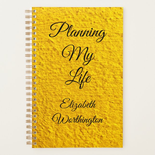Planning my Life Yellow Textured Customisable  Planner (Front)