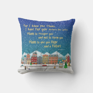 Plans to give you hope and a Future-Jeremiah 29-11 Cushion