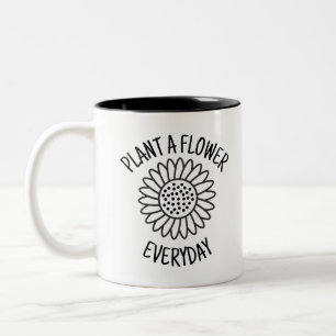 Plant  A  Flower Everyday Two-Tone Coffee Mug