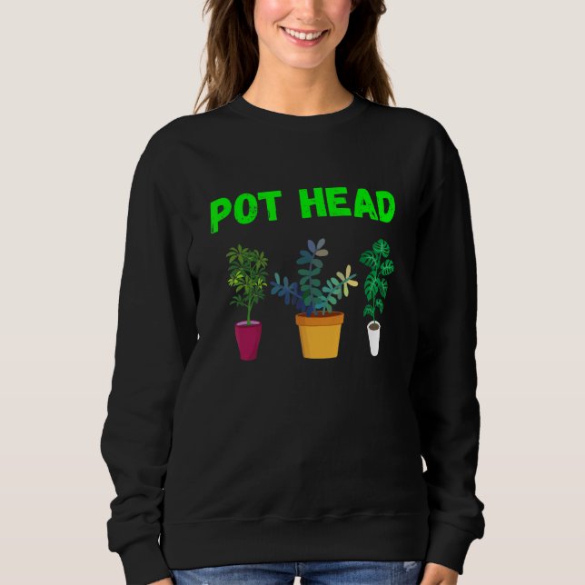 Plant And Gardener Pot Head Succulent Sweatshirt (Front)