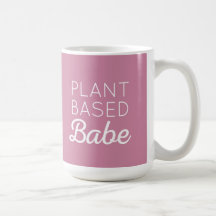 Plant-Based Babe Pink Mug