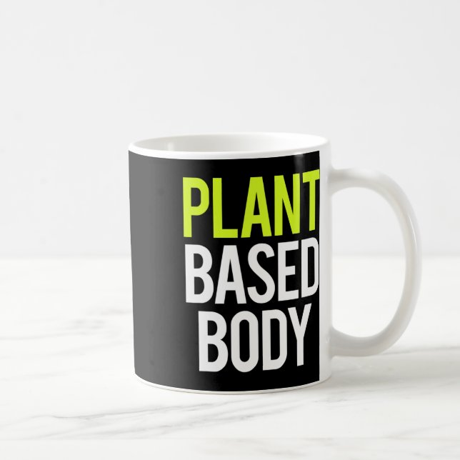 Plant Based Body Vegan Gym Bodybuilding Workout Fi Coffee Mug (Right)