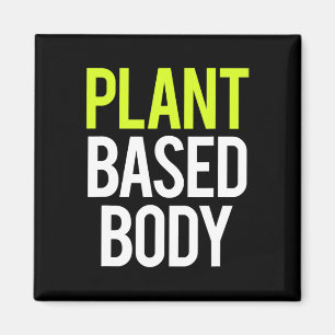 Plant Based Body Vegan Gym Bodybuilding Workout Fi Magnet