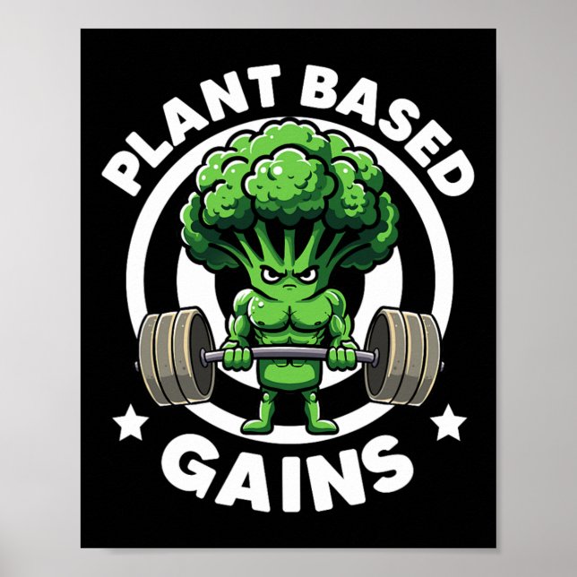 Plant Based Gains Vegan Athlete Vegan Gym Vegan Bo Poster (Front)