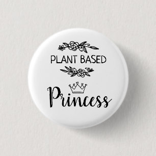 Plant based Princess vegan floral with crown 3 Cm Round Badge