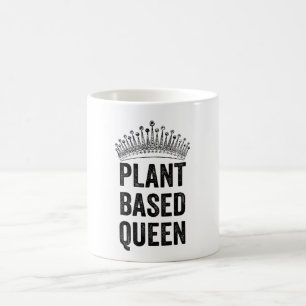 Plant Based Queen Coffee Mug