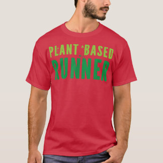 Plant Based Runner Running Marathon Vegan Vegetari T-Shirt