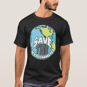 Plant Based To Save The Environment And Planet Go  T-Shirt