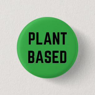 Plant Based Vegan 3 Cm Round Badge