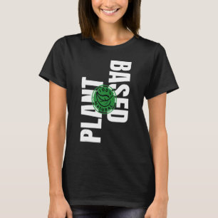 Plant Based Vegan Vegetarian 3 T-Shirt