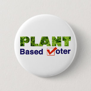 Plant Based Voter 6 Cm Round Badge