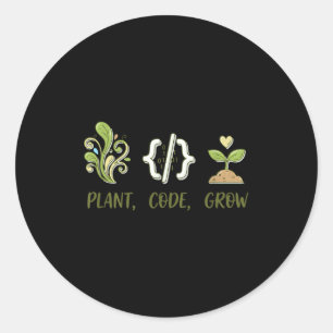 Plant code grow programming gardening design classic round sticker
