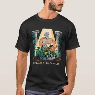 Plant Daddy Gardener Gardening God Plant Dad Plant T-Shirt