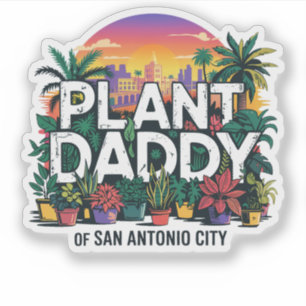 Plant Daddy San Antonio City Texas USA