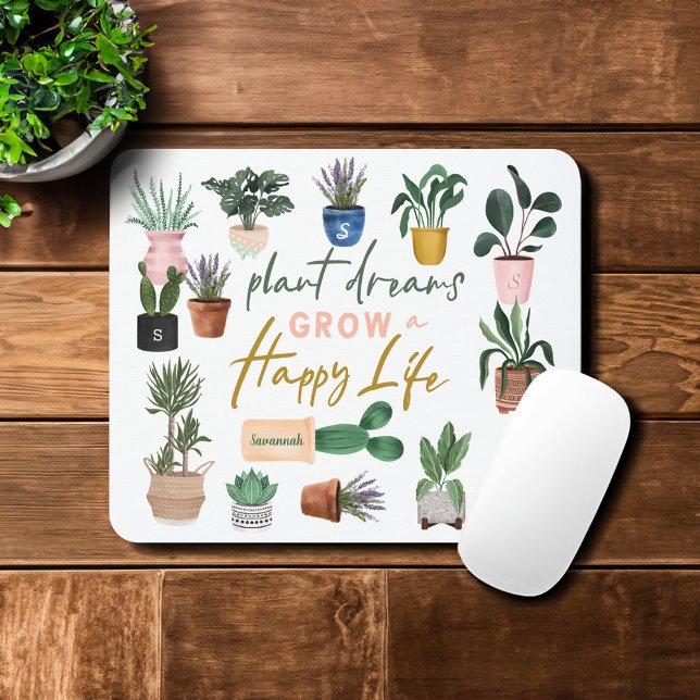 Plant Dreams Grow a Happy Life Crazy Plant Lady Mouse Mat (Plant Dreams Grow a Happy Life Crazy Plant Lady Mouse Pad)